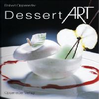 Dessert ART Robert Oppeneder